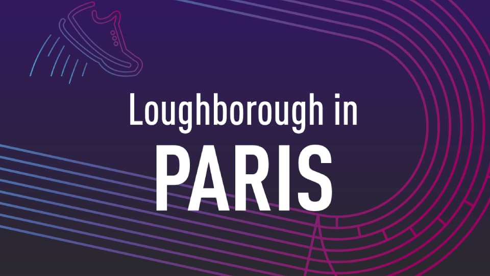 a graphic of a running track with text overlaid that reads 'Loughborough in Paris'